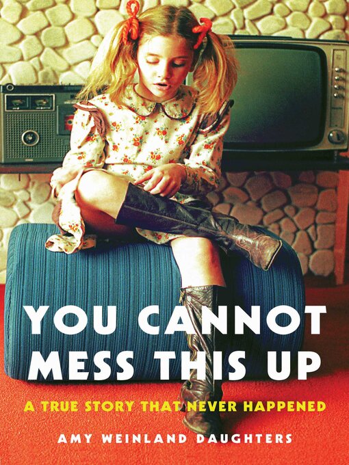 Cover image for You Cannot Mess This Up